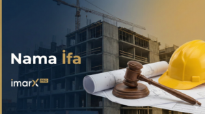 İnşaat Projelerinin Kurtarıcısı: Nama İfa Hakkında Bilmeniz Gerekenler !